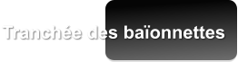 Tranchée des baïonnettes